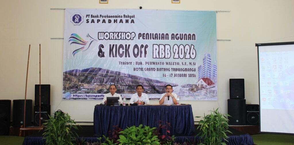 PELATIHAN PENILAIAN AGUNAN & KICK OFF RBB 2026