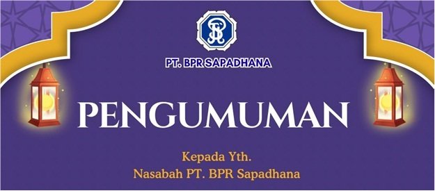 Pengumuman Operasional BPR Sapadhana